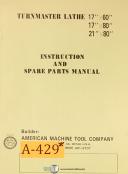 American Tool Works-American Tool 17\" x 60, 17x80 21x80, Lathe Instruction Parts and Wiring Manual-17 x 80-17\" x 60\"-21\" x 80\"-01